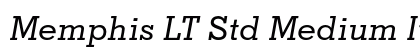 Memphis LT Std Medium Italic Preview