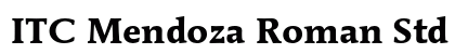 ITC Mendoza Roman Std Bold preview