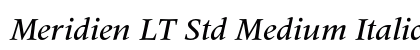 Meridien LT Std Medium Italic Preview