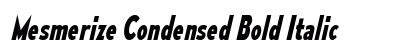 Mesmerize Condensed Bold Italic preview