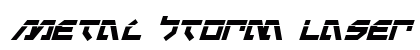 Metal Storm Laser Italic Italic preview