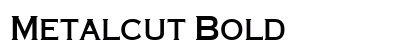 Metalcut Bold Preview