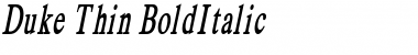 Duke Thin BoldItalic Font