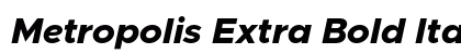 Metropolis Extra Bold Italic Preview