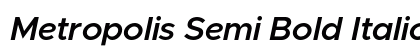 Metropolis Semi Bold Italic preview