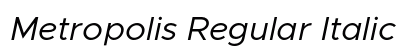 Metropolis Regular Italic Preview