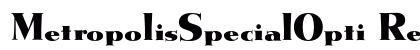 MetropolisSpecialOpti Regular preview