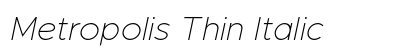 Metropolis Thin Italic Preview