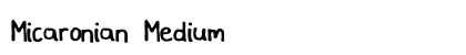 Micaronian Medium preview