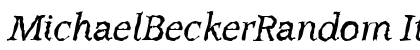 MichaelBeckerRandom Italic Preview