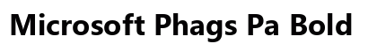 Microsoft Phags Pa Bold preview