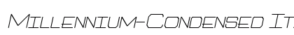 Millennium-Condensed Italic Preview