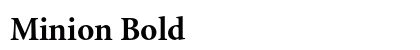 Minion Bold Preview