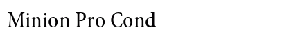 Minion Pro Cond Preview
