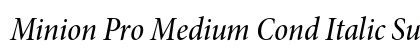 Minion Pro Medium Cond Italic Subhead Preview