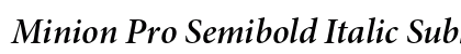 Minion Pro Semibold Italic Subhead Preview