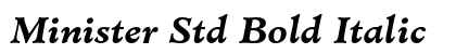 Minister Std Bold Italic Preview