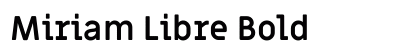 Miriam Libre Bold preview