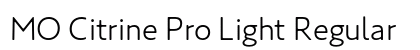 MO Citrine Pro Light Regular Preview