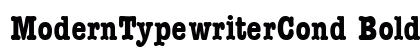 ModernTypewriterCond Bold preview
