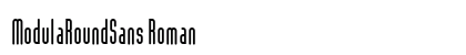 ModulaRoundSans Roman preview