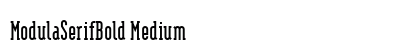ModulaSerifBold Medium Preview