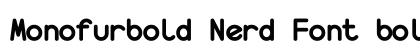 Monofurbold Nerd Font bold preview