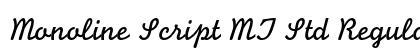 Monoline Script MT Std Regular preview