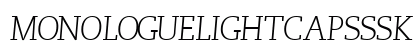 MonologueLightCapsSSK Italic preview
