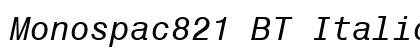 Monospac821 BT Italic preview
