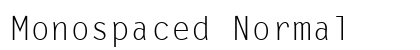 Monospaced Normal preview