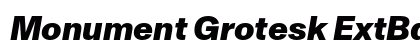 Monument Grotesk ExtBd Italic preview