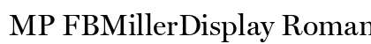 MP FBMillerDisplay Roman preview
