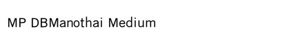 MP DBManothai Medium preview