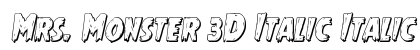 Mrs. Monster 3D Italic Italic preview