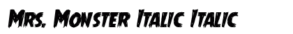 Mrs. Monster Italic Italic preview
