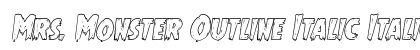 Mrs. Monster Outline Italic Italic preview