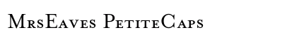 MrsEaves PetiteCaps Preview