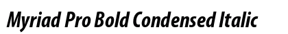 Myriad Pro Bold Condensed Italic Preview