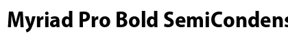 Myriad Pro Bold SemiCondensed Preview