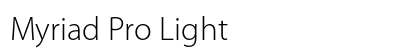 Myriad Pro Light Preview