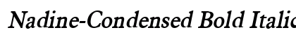 Nadine-Condensed Bold Italic Font