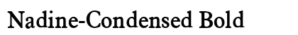 Nadine-Condensed Bold Font