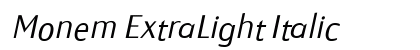 Monem ExtraLight Italic preview