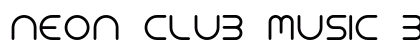 NEON CLUB MUSIC Bold preview