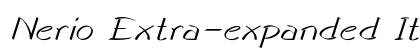 Nerio Extra-expanded Italic Preview