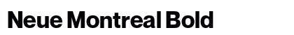 Neue Montreal Bold preview