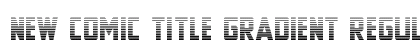 New Comic Title Gradient Regular preview