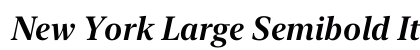 New York Large Semibold Italic Preview