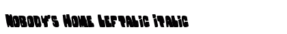 Nobody's Home Leftalic Italic preview